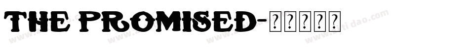 The Promised字体转换